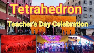 Tetrahedron Teachers Day Celebration 2024 youtubevideo [upl. by Noiztneb]