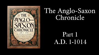 The AngloSaxon Chronicle Part 1 Audiobook [upl. by Suriaj]