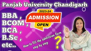 Panjab University Chandigarh Admission FormBCA BBA BCOM BSC etc 202324DHE CHANDIGARH [upl. by Ossy]