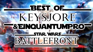 Best of KeysJore amp EinQuantumPro  Star Wars Battlefront Part 150 [upl. by Lola]