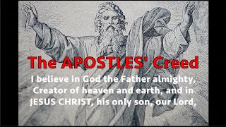 The Apostles Creed Credo Latin “I Believe” Catechism of the Catholic Church see 26 197 [upl. by Rengaw]