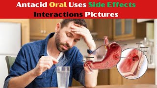 Antacid Oral Uses Side Effects Interactions Pictures [upl. by Kinsman]