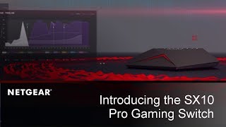 Introducing the NETGEAR Nighthawk Pro Gaming SX10 Switch [upl. by Anoif526]