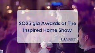 2023 gia Awards at The Inspired Home Show [upl. by Erasme]