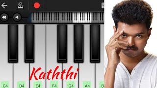 Kaththi theme  Piano Cover  Perfect piano apk [upl. by Gallard815]