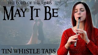 May It Be  Enya  Lord Of The Rings  TIN WHISTLE NOTES  TABS TUTORIAL [upl. by Herculie273]