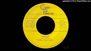 Verl Prather  Woman  Gilbert Productions IL [upl. by Aehs910]