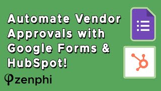 Automate Vendor Onboarding Approvals with Google Forms amp HubSpot Integration [upl. by Diane554]