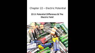 Chapter 223 EField and Potential Difference [upl. by Marcin]