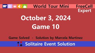 World Tour Mini Game 10  October 3 2024 Event  FreeCell Expert [upl. by Rebmetpes]