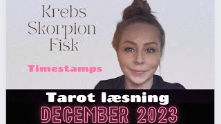 Krebs SkorpionampFisk Separate Tarotlæsninger quotDin sang til december amp spændende oplægquot🎄TIMESTAMPS🎁 [upl. by Lally]