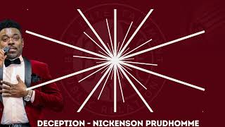 Deception  Nickenson Prudhomme [upl. by Yks893]