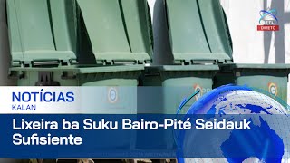 Distribuisaun Lixeira ba Suku BairoPité Seidauk Sufisiente [upl. by Naot]