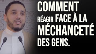 COMMENT RÉAGIR FACE À LA MÉCHANCETÉ DES GENS Rachid ELJAY [upl. by Reinald]