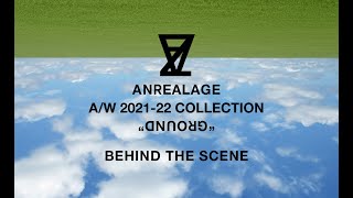 Anrealage AutumnWinter 202122 Backstage Movie GROUND [upl. by Tutankhamen]