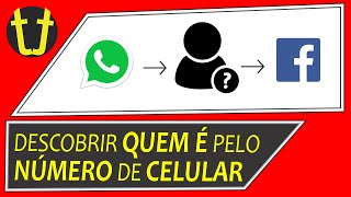 DESCUBRA QUEM É o DONO de um NÚMERO DE CELULAR e o FACEBOOK dele [upl. by Yrocal566]