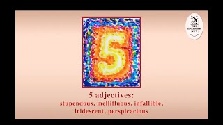 5 adjectives stupendous mellifluous infallible iridescent perspicacious [upl. by Idette]