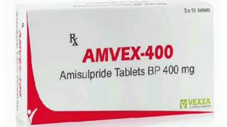 AMVEX 400 Tablets Amisulpride Tablets BP 400 mg [upl. by Nairoc]