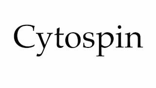 How to Pronounce Cytospin [upl. by Refanej]