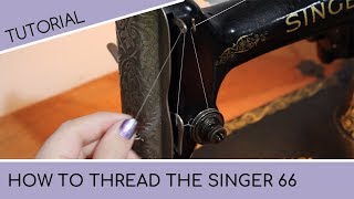 Singer 66 Vintage Sewing Machine How to Thread the Machine [upl. by Demmahum254]