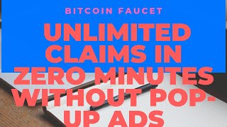 bitcoin faucet unlimited claim without popup ads claim every zero minutes [upl. by Ahsinet272]