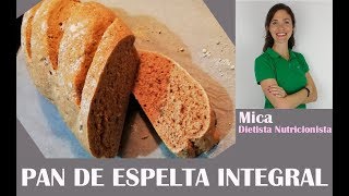 Pan de Espelta Integral  Recetas Saludables  FitNatura [upl. by Mignon660]