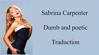 Sabrina Carpenter  Dumb and poetic  Traduction [upl. by Reinhold674]