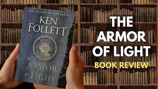 The Armor of Light Book Review  Ken Follett Book [upl. by Suoivatra799]