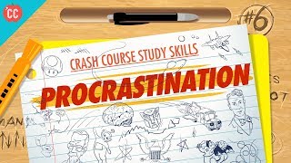 Procrastination Crash Course Study Skills 6 [upl. by Drape]