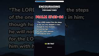 Psalm 372324 The Ultimate Safety Net Gods Unwavering Support bibleverse god [upl. by Yelekreb384]