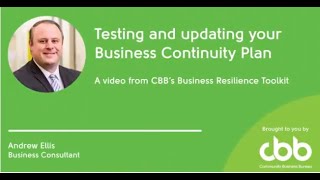 Testing and updating your Business Continuity Plan  Risk management  Business Resilience Toolkit [upl. by Barri582]