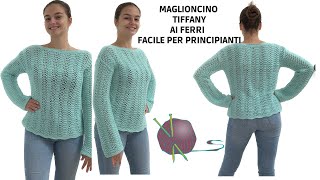 Maglia Tiffany ai ferri con 4 rettangoli 😊  Facile per principianti  Tutorial dalla A alla Z [upl. by Nyraa877]