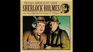 Das Rätsel der Robert Clive Sherlock Holmes Hörbuch [upl. by Ynettirb]