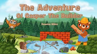 The Adventure of Casper The Builder  Embracing Collaboration and Flexibility [upl. by Hadley]