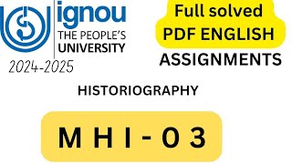 MHI03 IGNOU SOLVED ASSIGNMENT ENGLISH 202425 [upl. by Ylurt]