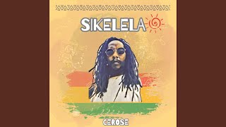 SIKELELA [upl. by Ellehcir]