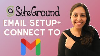 Siteground Email Setup and Email Forwarding to Gmail  Create a Professional Email With Siteground [upl. by Uird]