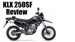 KLX250sf Full Review SuperMoto [upl. by Esalb]