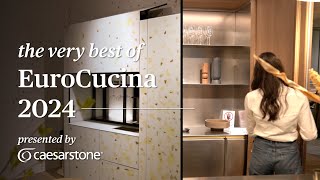 Caesarstone reports on EuroCucina 2024 Kitchen Inspiration amp Trends [upl. by Letrice]