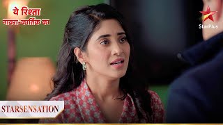 Sirat लौटेगी Goenka house  Yeh Rishta  Naira Kartik Ka [upl. by Caputto50]