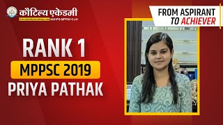 Priya Pathaks Journey to Rank 1 in MPPSC 2019  Kautilya Academy Support [upl. by Desdemona]