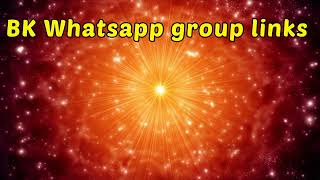 BK Whatsapp group links 2023  Barhama kumaris whatsapp group 🇲🇰 [upl. by Wolf]