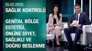 Genital bölge estetiği online diyet sağlıklı ve doğru beslenme  Sağlık Kontrolü 15022020 [upl. by Aillicec]