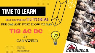 Best tig welder tutorial Pre gas and Post Flow of Gas in Tig AC DC [upl. by Letnom]