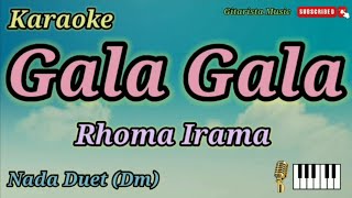 Karaoke Gala Gala  Rhoma Irama  Nada Duet  Yamaha PSRS 770 [upl. by Attesor]