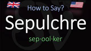 How to Pronounce Sepulchre CORRECTLY Meaning amp Pronunciation [upl. by Eseekram55]