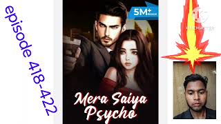 Mera saiya psycho episode 418422 [upl. by Nasia]