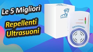 Le 5 Migliori Repellenti Ultrasuoni [upl. by Tengler260]