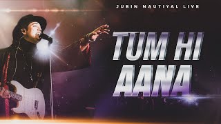 Jubin Nautiyal  Tum Hi Aana Live A Musical Revelation [upl. by Rebma940]