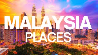 10 Best Places to Visit in Malaysia  Malaysia Travel Guide [upl. by Esekram185]